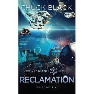Reclamation -- Chuck Black